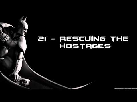 Batman: Arkham City - Rescuing the Hostages