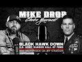 Black Hawk Down Major Jeff Struecker Mike Ritland Podcast Episode 120