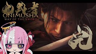 【鬼武者WS】鬼武者新作を遊んでいく！クリアまで行きたい！#5