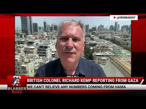Watch: British Colonel Richard Kemp Reporting From Gaza