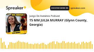 T5 MM JULIA MURRAY (Glynn County, Georgia)
