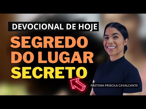 Devocional diário com Deus HOJE - Lugar secreto