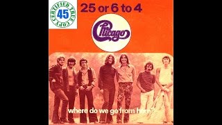 CHICAGO - 25 OR 6 TO 4 - Chicago II (1970) HiDef :: SOTW #165