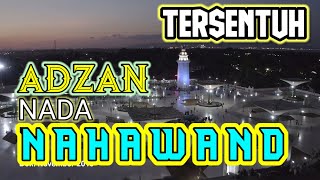 Download lagu ADZAN TERMERDU || MENYENTUH HATI || NADA NAHAWAND mp3