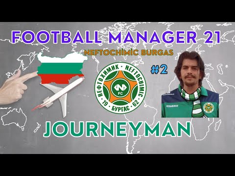 Football Manager 2021 l Journeyman l Neftochimic
