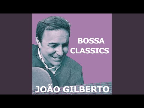 Coisa mais linda - João Gilberto