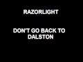 Razorlight - Don't Go Back To Dalston