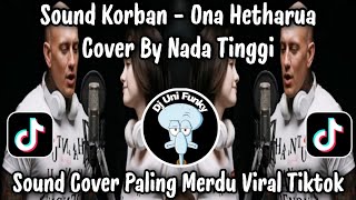 Download lagu KORBAN - ONA HETHARUA / SOUND COVER PALING MERDU BY NADA TINGGI VIRAL TIKTOK TERBARU 2026 mp3 Download lagu KORBAN - ONA HETHARUA / SOUND COVER PALING MERDU BY NADA TINGGI VIRAL TIKTOK TERBARU 2026 mp3
