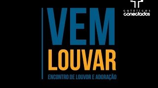 Vem Louvar a Deus