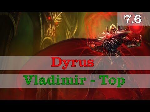 Dyrus - Vladimir vs Rumble - Top Season 7 Patch 7.6 (Ranked GamePlay)
