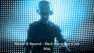 Above &amp; Beyond  Black Room Boy (Club Mix)
