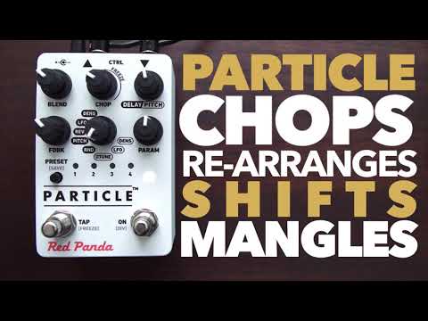 Red Panda Particle 2 Granular Delay Pedal
