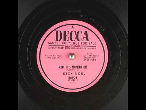 From This Moment On (1953) - Dick Noel