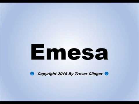 How To Pronounce Emesa