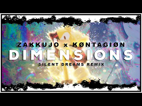 [Sonic Frontiers FAN OST]  Zakkujo x KØNTAGIØN - Dimensions | Silent Dreams Remix