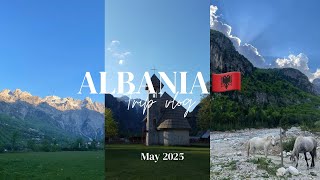 【trip vlog】アルバニア3泊4日 | ヨーロッパ最後の秘境テス村で極上の癒されハイキング | アラサー夫婦旅 | 2025年5月