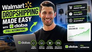 Walmart Dropshipping Made Easy With Doba (Full Automation)