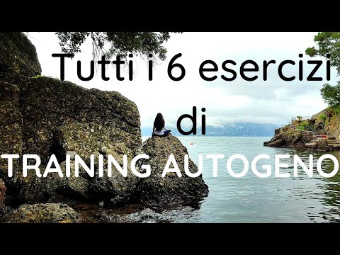 Training autogeno - sessione completa per il rilassamento totale del corpo e della mente