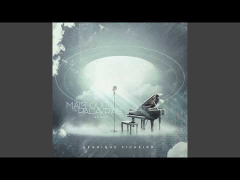 Mais que palavras - Henrique Figueira