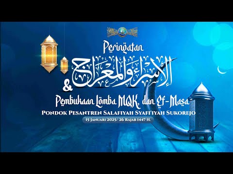 🔴 [ LIVE ] "Peringatan Isra' Mi'raj Dan Pembukaan Lomba MQK Dan Ef-Masa" || S3tv
