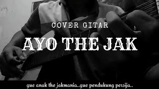 Download lagu COVER GITAR LAGU PERSIJA - AYO THEJAK with lyric mp3 Download lagu COVER GITAR LAGU PERSIJA - AYO THEJAK with lyric mp3