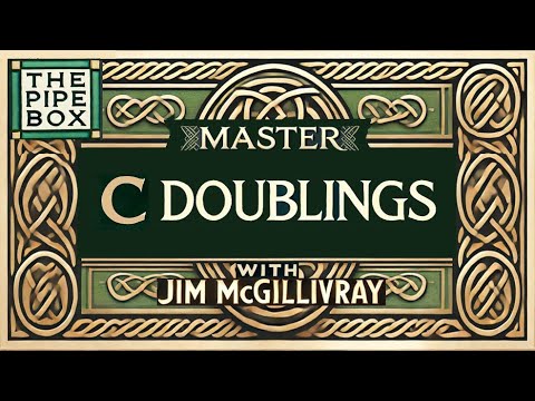 Master The "C Doubling" On The Bagpipe - * Free Practice Exercises