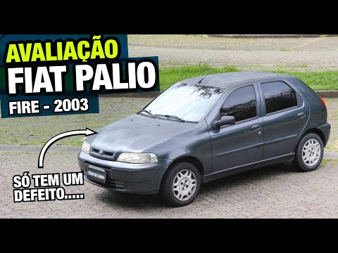 Avaliação Fiat Palio Fire 2003 - O Maior Concorrente Do Gol E Do Celta É  Bom Mas Tem Falhas.