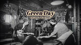 Green Day - Why Do You Want Him? (Savior Mix)