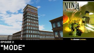 Episode 2: Mode | Ninja Adventures Season 4
