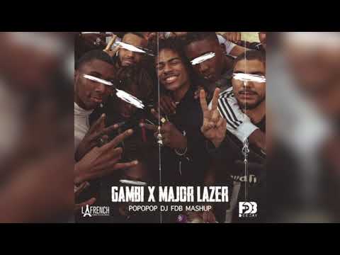 Gambi x Major Lazer - Popopop (Deejay FDB Mashup)