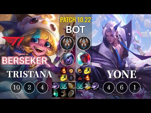 T1 Berseker Tristana vs Yone Bot - KR Patch 10.22