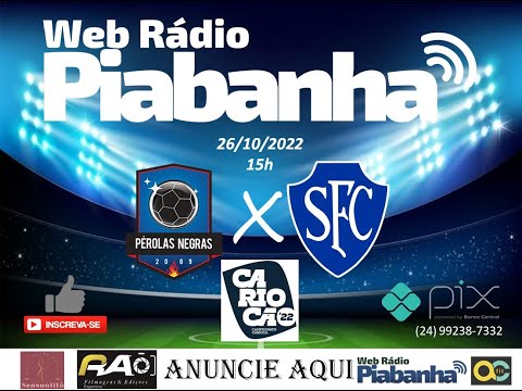 PEROLAS NEGRAS X SERRANO - NARRAÇÃO AO VIVO - CARIOCA SÉRIE B1 - 26/10/2022