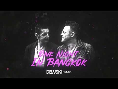 Vinylshakerz - One Night In Bangkok ( DEWSKI REMIX )