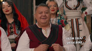 Gezim Salaj - Ortek Bore