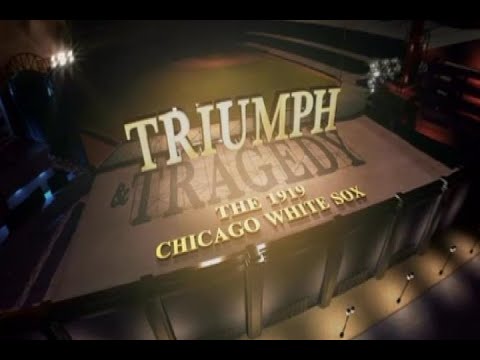MLB Triumph & Tragedy: 1919 White Sox