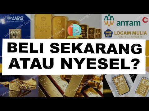 BELI EMAS SEKARANG ATAU NYESEL SEUMUR HIDUP??