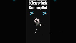 Bomberpilot 🛩️ böhse onkelz