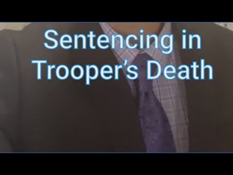 Sentencing in Indiana State Police trooper's death