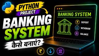 Python Project : Build a Simple Banking System | Full Step-by-Step Tutorial
