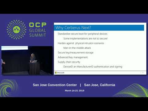 OCPSummit19 - The State of Hardware Security Cerberus Present and Future - Presented by Microsoft