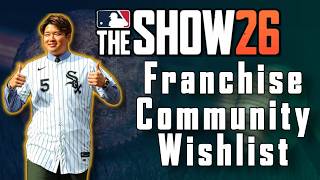 What Does the Franchise Community Want (r/MLBtheShow)