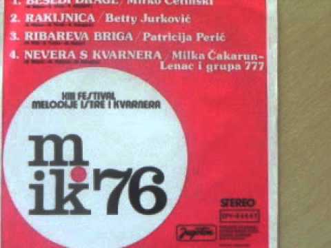 MILKA ČAKARUN LENAC i grupa 777 - Nevera s Kvarnera