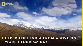 Experience India From Above on #WorldTourismDay | Disney+ Hotstar