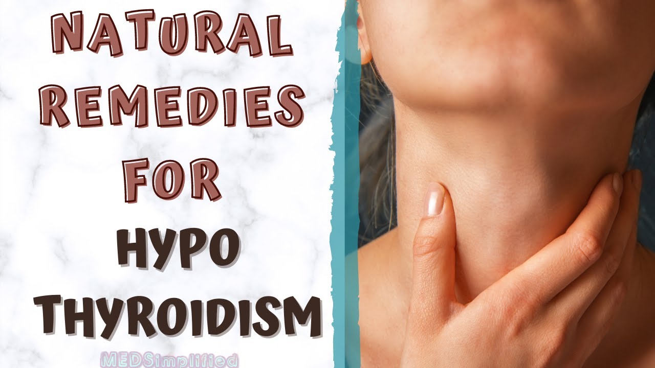 NATURAL REMEDIES FOR HYPOTHYROIDISM