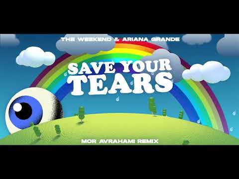 The Weeknd & Ariana Grande – Save Your Tears (Mor Avrahami Remix)