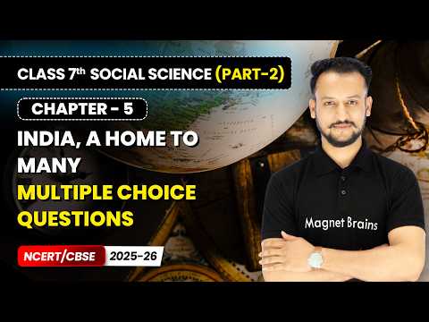 Class 7 Social Science Part 2 – Full Book Overview NCERT CBSE 2025 26 New Syllabus Explained