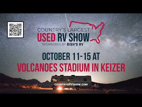 Country's Largest Used RV Show - Oct. 11-15 - Volcanoes Stadium in Keizer