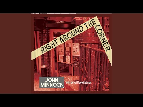 Right Around the Corner online metal music video by JOHN MINNOCK