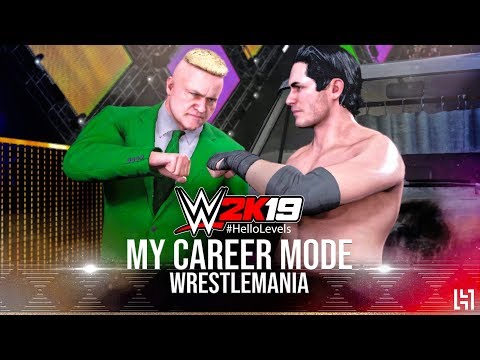 WWE 2K19 My Career Mode Gameplay Walkthrough Part 19 - WrestleMania