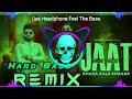 Jaat Song Khasa Aala Chahar Dj Remix Hard Bass | Latest Haryanvi Songs Haryanvi 2022 Dj Remix